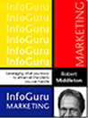 Info Guru Marketing- Robert Middleton sales management book