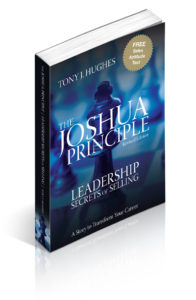 The Joshua Principle, Leadership Secrets of Selling Management book